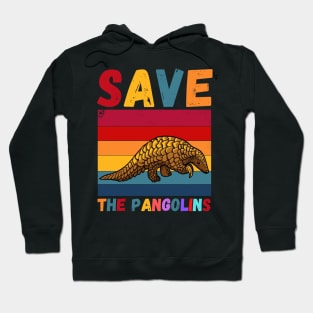 Save The Pangolins, Cute retro pangolin Hoodie